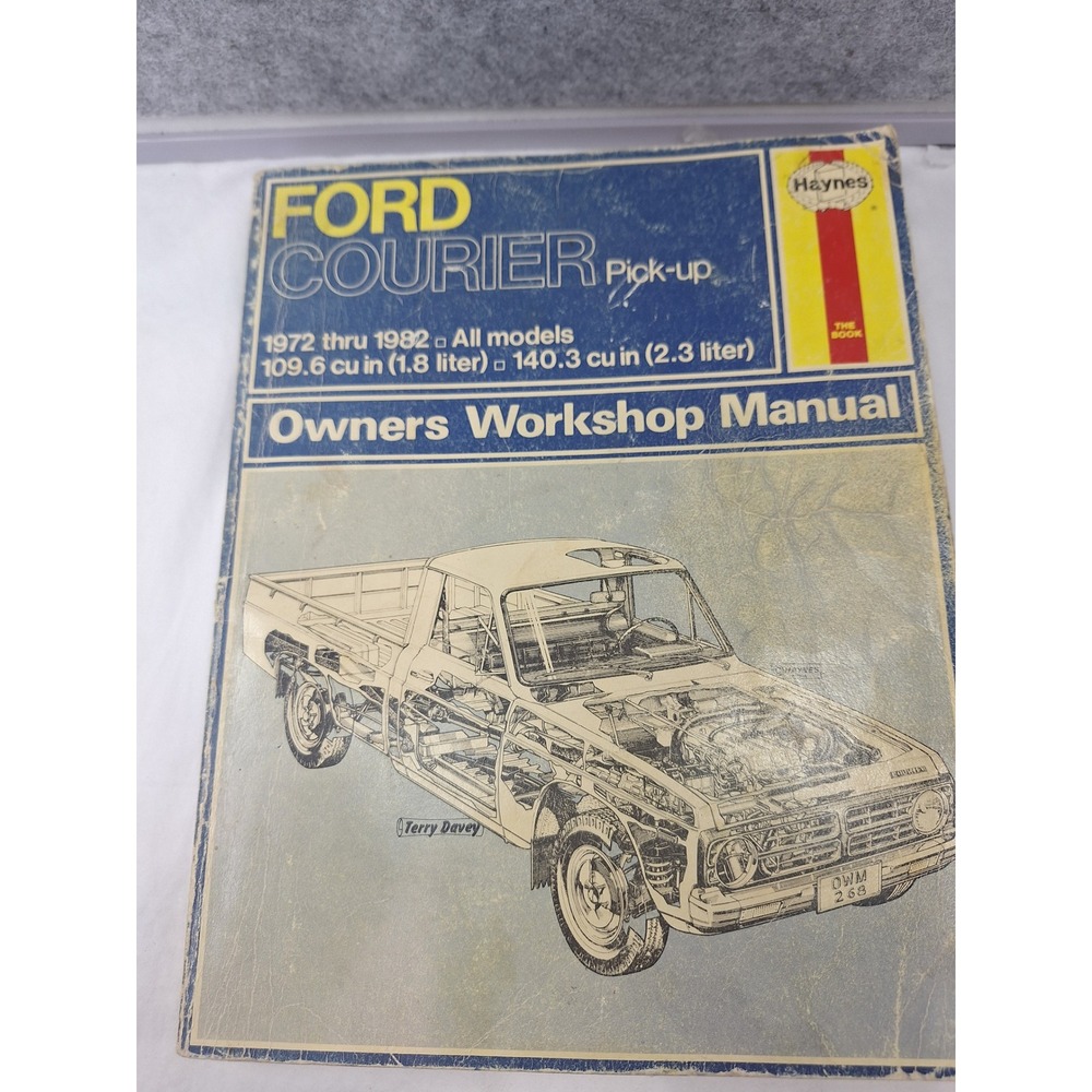 Ford Courier Pick-up Haynes Owners Workshop Manual 72-1982 1.8L 2.0L 2.3L Repair